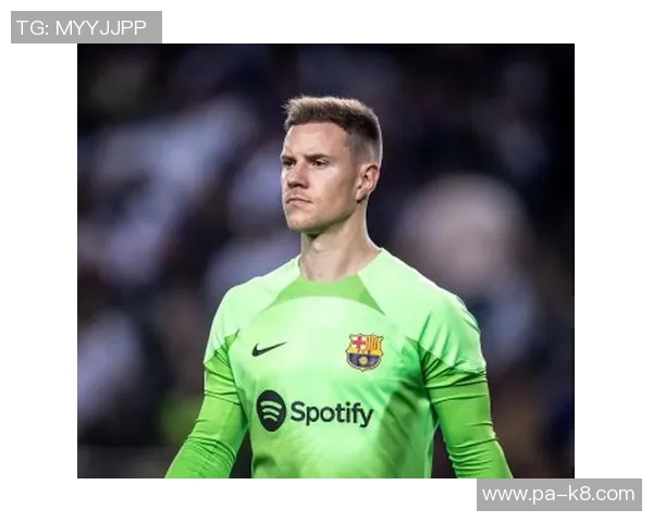 巴萨计划外租特尔施特根愿承担大部分薪水以促成交易 巴萨计划外租特尔施特根愿承担大部分薪水以促成交易